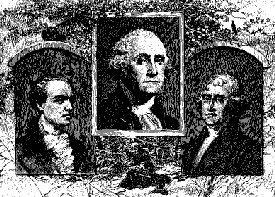 Hamilton, Jefferson, and Washington